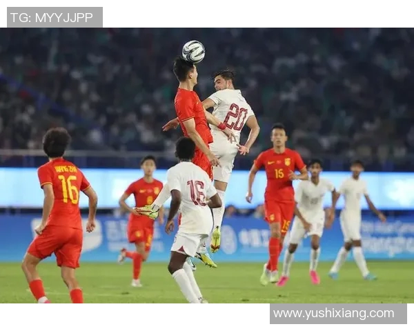 中国男足与卡塔尔精彩对决视频回顾全场精彩瞬间与赛后分析