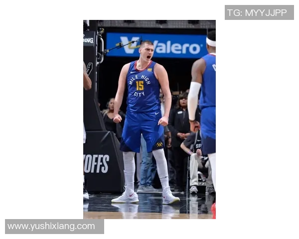 尼古拉约基奇如何重塑NBA中锋角色与球队战术的未来